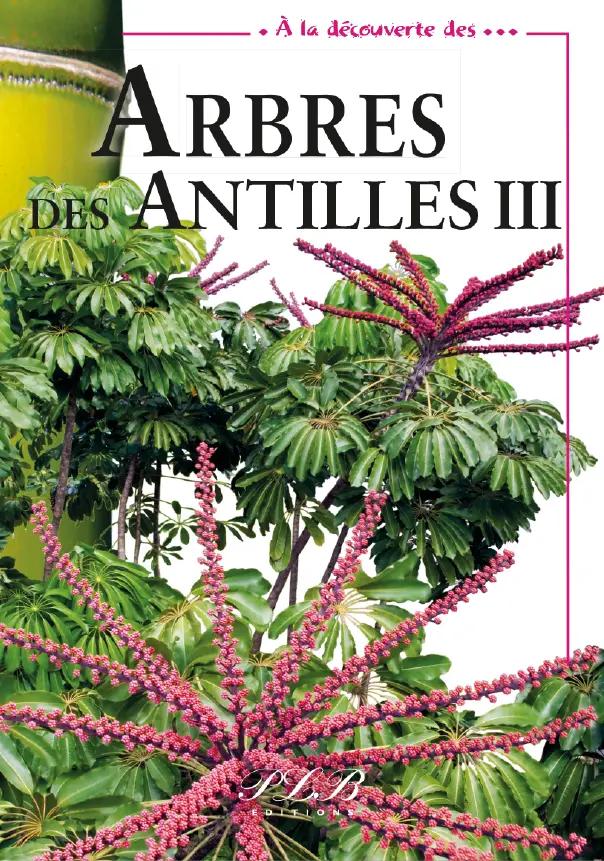 Arbres Des Antilles Tome 3