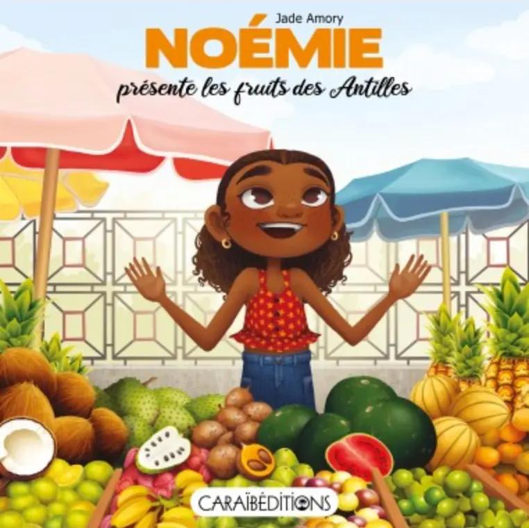 Noemie Présente Les Fruits des antilles