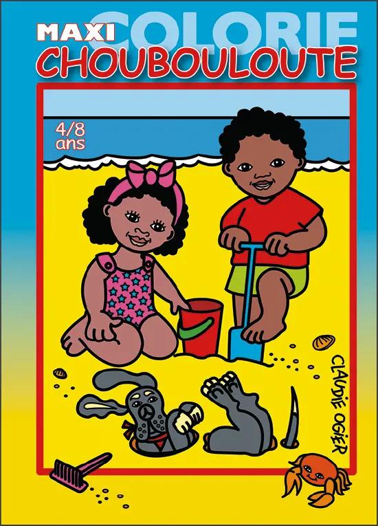 Maxi Colorie Choubouloute
