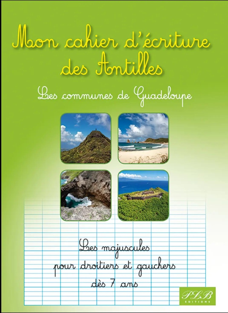 Mon cahier d'écriture communes Guadeloupe