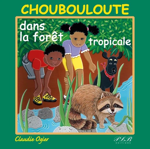 [66014] Choubouloute dans la Foret Tropicale