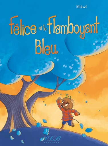 [66023] Felice Et Le Flamboyant Bleu
