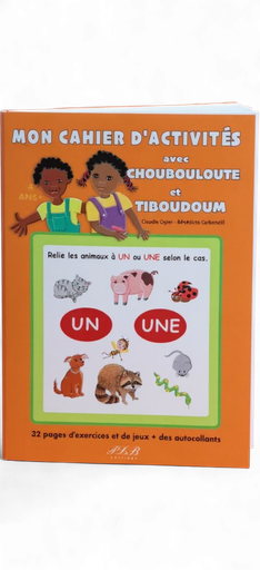 [66111] Mon cahier D'activités Choubouloute et Tiboudoum